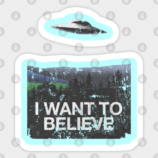 I Want to Believe - Vintage Sticker by JCD666